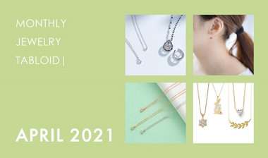 Monthly jewelry tabloid | APRIL