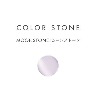 COLOR STONE｜6月の誕生石 MOONSTONE