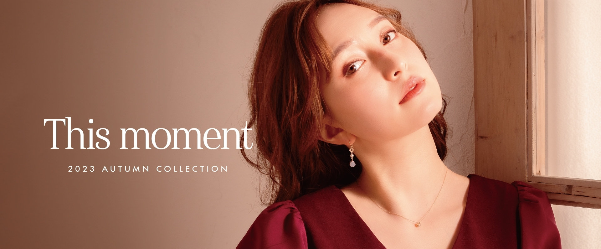 This Moment｜2023 Autumn Collection