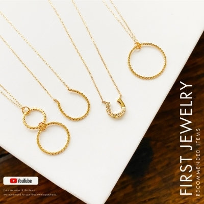 FIRST JEWELRY｜初めてのジュエリーにおすすめのアイテム