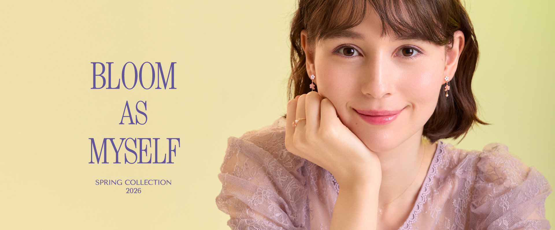 BLOOM AS MYSELF｜2026 Spring Collection