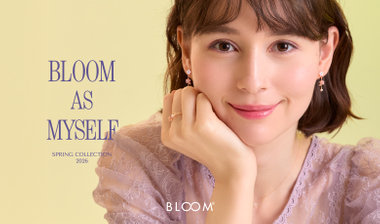 BLOOM AS MYSELF | Spring collection2026