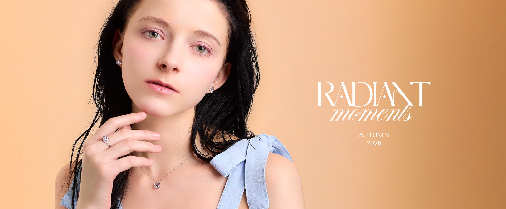 Radiant moments | 2026Autumn collection